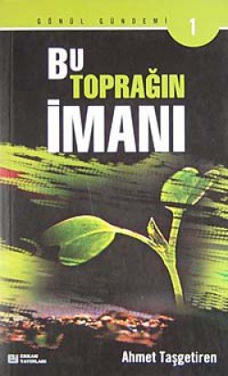 Bu Toprağın İmanı Bu Toprağın İmanı