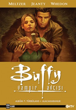 Buffy Vampir Avcısı Albüm 7 : Türbülans - Alacakaranlık Buffy Vampir Avcısı Albüm 7 : Türbülans - Alacakar
