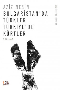 Bulgaristan'da Türkler Türkiye'de Kürtler Bulgaristan'da Türkler Türkiye'de Kürtler
