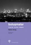 Buluşmalar İnsanlar, Kentler, Kitaplar