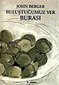 Buluştuğumuz Yer Burası Buluştuğumuz Yer Burası