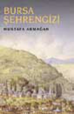 Bursa Şehrengizi Bursa Şehrengizi