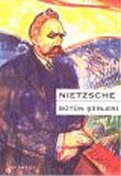 Bütün Şiirleri / Nietzsche Bütün Şiirleri / Nietzsche