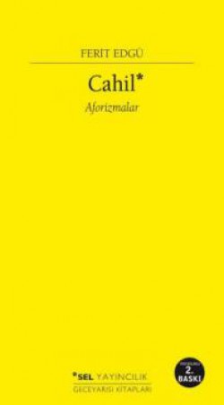 Cahil Aforizmalar Cahil Aforizmalar
