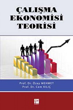 Çalışma Ekonomisi Teorisi Çalışma Ekonomisi Teorisi
