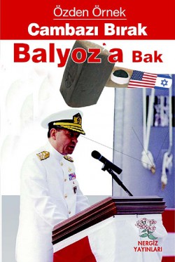 Cambazı Bırak Balyoz'a Bak Cambazı Bırak Balyoz'a Bak