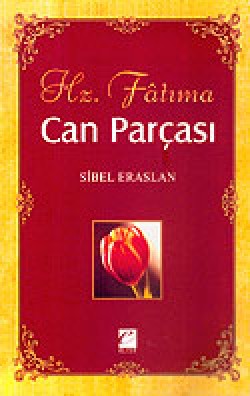 Can Parçası Hz. Fatıma Can Parçası Hz. Fatıma