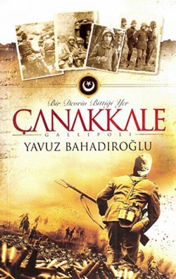Çanakkale / Bir Devrin Bittiği Yer Çanakkale / Bir Devrin Bittiği Yer