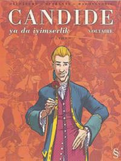 Candide ya da İyimserlik-1. Cilt Candide ya da İyimserlik-1. Cilt
