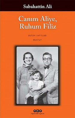 Canım Aliye, Ruhum Filiz Canım Aliye, Ruhum Filiz