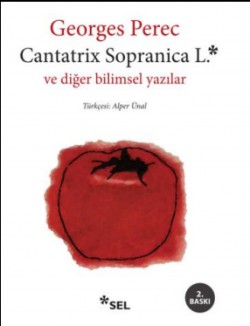 Cantatrix Sopranica L. ve Diğer Bilimsel Yazılar Cantatrix Sopranica L. ve Diğer Bilimsel Yazılar