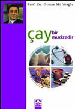 Çay Bir Mucizedir Çay Bir Mucizedir
