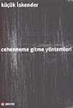 Cehenneme Gitme Yöntemleri Cehenneme Gitme Yöntemleri