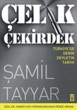 Çelik Çekirdek Türkiye'de Derin Devletin Tarihi