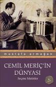 Cemil Meriç'in Dünyası Seçme Metinler