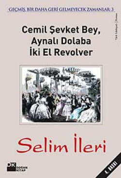 Cemil Şevket Bey Aynalı Dolaba İki El Revolver Cemil Şevket Bey Aynalı Dolaba İki El Revolver