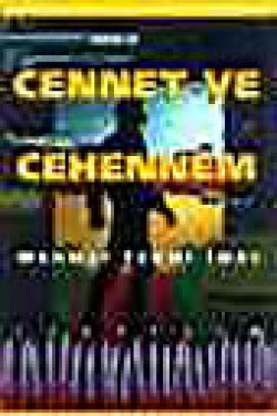Cennet ve Cehennem Cennet ve Cehennem