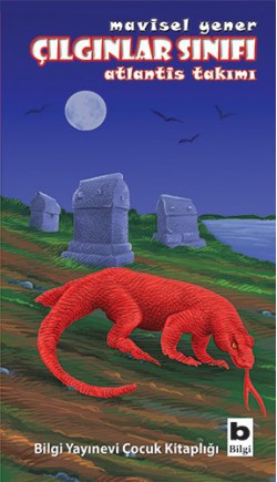 Çılgınlar Sınıfı / Atlantis Takımı Çılgınlar Sınıfı / Atlantis Takımı
