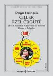 Çiller Özel Örgütü TBMM Susurluk Komisyonu'na Sunulan Dosya ve Belgeler