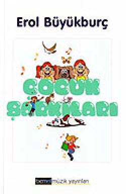 Çocuk Şarkıları Çocuk Şarkıları