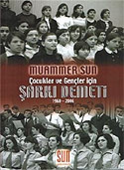 Çocuklar ve Gençler İçin Şarkı Demeti 1960-2006 Çocuklar ve Gençler İçin Şarkı Demeti 1960-2006