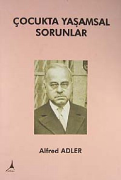 Çocukta Yaşamsal Sorunlar Çocukta Yaşamsal Sorunlar