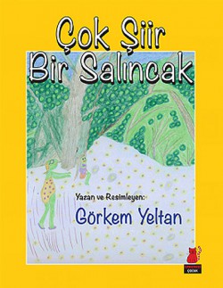 Çok Şiir Bir Salıncak Çok Şiir Bir Salıncak
