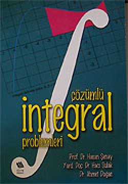 Çözümlü İntegral Problemleri Çözümlü İntegral Problemleri