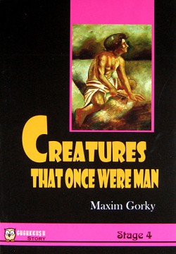 Creatures That Once Were Man / Stage-4 Creatures That Once Were Man / Stage-4
