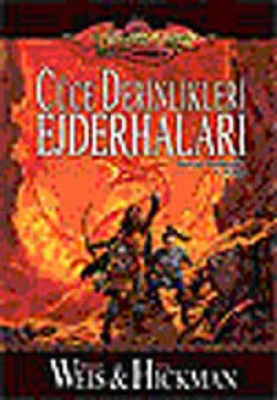 Cüce Derinlikleri Ejderhaları / Kayıp Tarihçeler 1. Kitap Cüce Derinlikleri Ejderhaları / Kayıp Tarihçeler 1