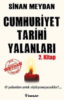 Cumhuriyet Tarihi Yalanları 2 Cumhuriyet Tarihi Yalanları 2