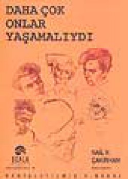 Daha Çok Onlar Yaşamalıydı Daha Çok Onlar Yaşamalıydı