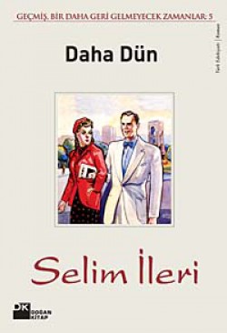 Daha Dün Daha Dün