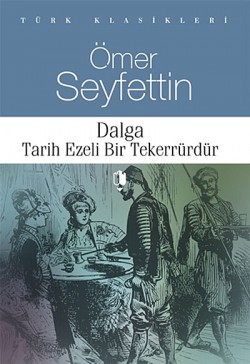 Dalga - Tarih Ezeli Bir Tekerrürdür Dalga - Tarih Ezeli Bir Tekerrürdür