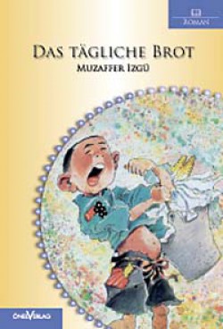 Das tägliche Brot Das tägliche Brot