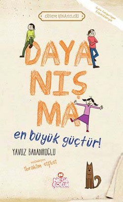 Dayanışma En Büyük Güçtür / Erdem Hikayeleri Dayanışma En Büyük Güçtür / Erdem Hikayeleri