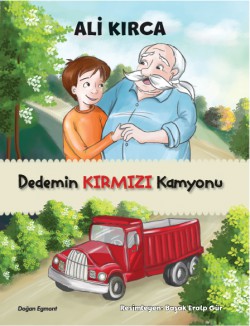 Dedemin Kırmızı Kamyonu Dedemin Kırmızı Kamyonu
