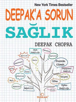 Deepak'a Sorun Sağlık Deepak'a Sorun Sağlık