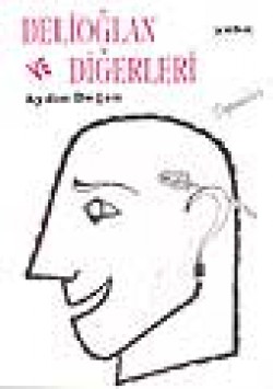 Delioğlan ve Diğerleri Delioğlan ve Diğerleri