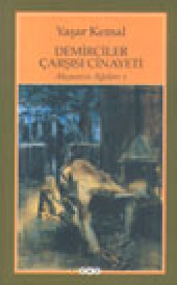 Demirciler Çarşısı Cinayeti / Akçasazın Ağaları 1 Demirciler Çarşısı Cinayeti / Akçasazın Ağaları 1