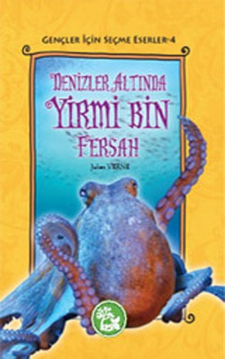 Denizler Altında Yirmi Bin Fersah / Gençler İçin Seçme Eserler -4 Denizler Altında Yirmi Bin Fersah / Gençler İçin S
