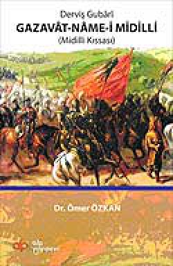 Derviş Gubari Gazavat-Name-i Midilli Midilli Kıssası Derviş Gubari Gazavat-Name-i Midilli Midilli Kıss