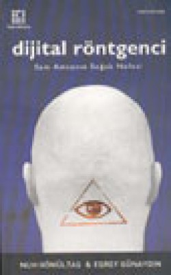 Dijital Röntgenci / Sam Amcanın Soğuk Nefesi Dijital Röntgenci / Sam Amcanın Soğuk Nefesi