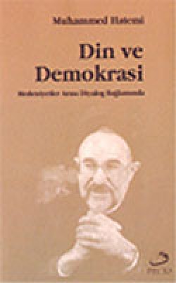 Din ve Demokrasi Din ve Demokrasi