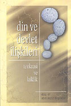 Din ve Devlet İlişkileri/Teokrasi ve Laiklik (cep 