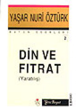 Din Ve FıtratYaratılış Din Ve FıtratYaratılış