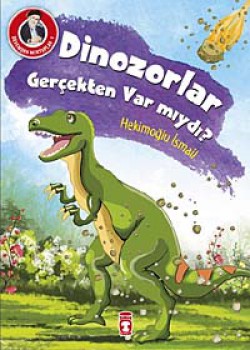 Dinozorlar Gerçekten Var mıydı? / Dedemden Mektuplar 1 Dinozorlar Gerçekten Var mıydı? / Dedemden Mektupl