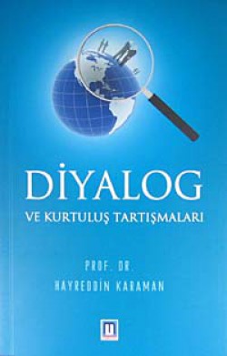 Diyalog ve Kurtuluş Tartışmaları Diyalog ve Kurtuluş Tartışmaları