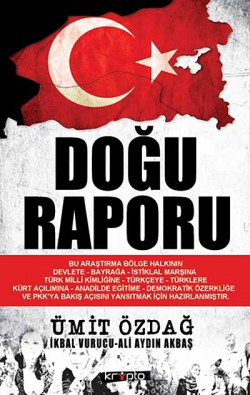 Doğu Raporu Bölgede Türk Kimliği ve Türklük Algısı Doğu Raporu Bölgede Türk Kimliği ve Türklük Algıs