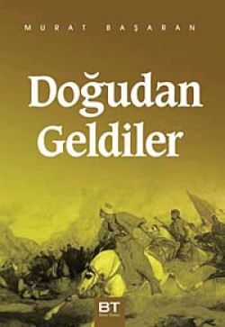 Doğudan Geldiler Doğudan Geldiler